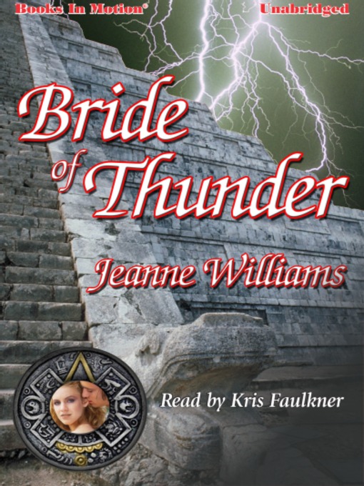 Title details for Bride of Thunder by Jeanne Williams - Available